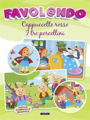cover image of Cappuccetto rosso--I tre porcellini